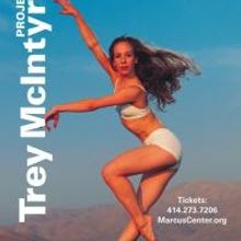 The Trey McIntyre Project Plays The Marcus Center 3/9